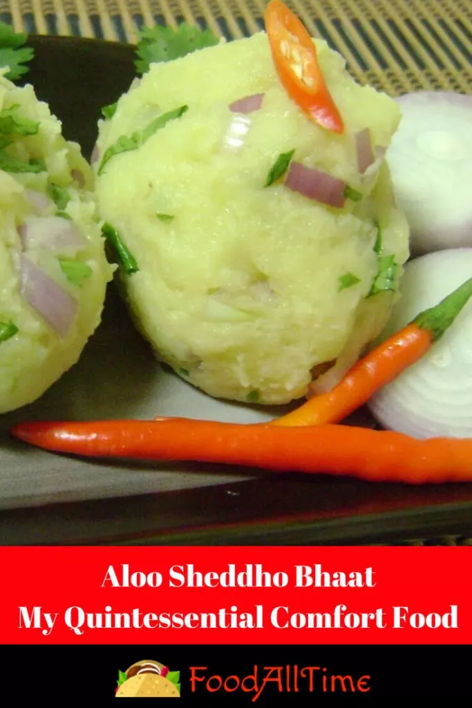 Aloo Sheddho Bhaat-My Quintessential Comfort Food 3