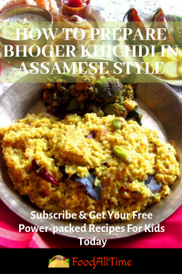How to Prepare Bhoger Khichdi in Assamese Style