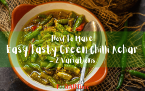 How To Make Easy Tasty Green Chilli Achaar